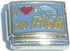 I Love to Fish 