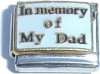 CT3930 In Memory of my Dad Italian Charm