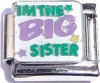 I'm the BIG Sister Italian Charm