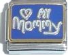 CT1521 Love You Mommy on Blue Italian Charm