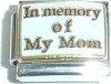 CT3931 In Memory of My Mom Italian Charm