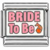 CT4189 Bride To Be Italian Charm