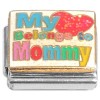 CT7335 My Heart Belongs to Mommy Italian Charm