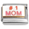 CT7456 Number One Mom Red Pink Italian Charms