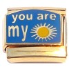 CT8995 You Are My Sunshine Gold Base Italian Charm