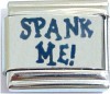 Spank Me! in Blue Italian Charm