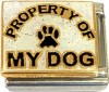 CT6674 Property of My Dog on White Italian Charms 