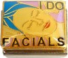 CT9433 I Do Facials Italian Charm