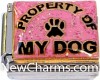CT9452 Property Of My Dog Italian Charm