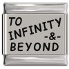 SL900 To Infinity and Beyond Laser Engraved Italian Charm