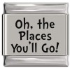 SL905 Oh the Places You Will Go Laser Engraved Italian Charm