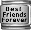 Best Friends Forever Laser Italian Charm