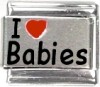 I Love Babies Italian Charm