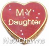 H1150D My Daughter On Red Heart Floating Locket Charm