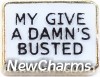 H1411 My Give A Damns Busted Floating Locket Charm