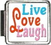 Live Love Laugh Custom Photo Italian  Charm